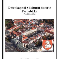 Deset kapitol z kullturní historie Pardubicka